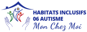 Habitats Inclusifs 06 Autisme "Mon Chez Moi"